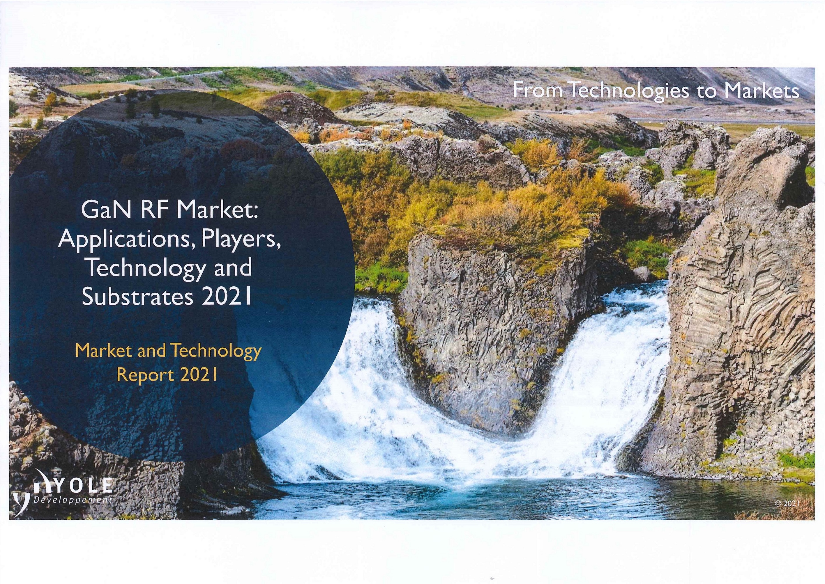 GaN RF market [e-book]:applications, players, technology and substrates 2021:market and technology report 2021