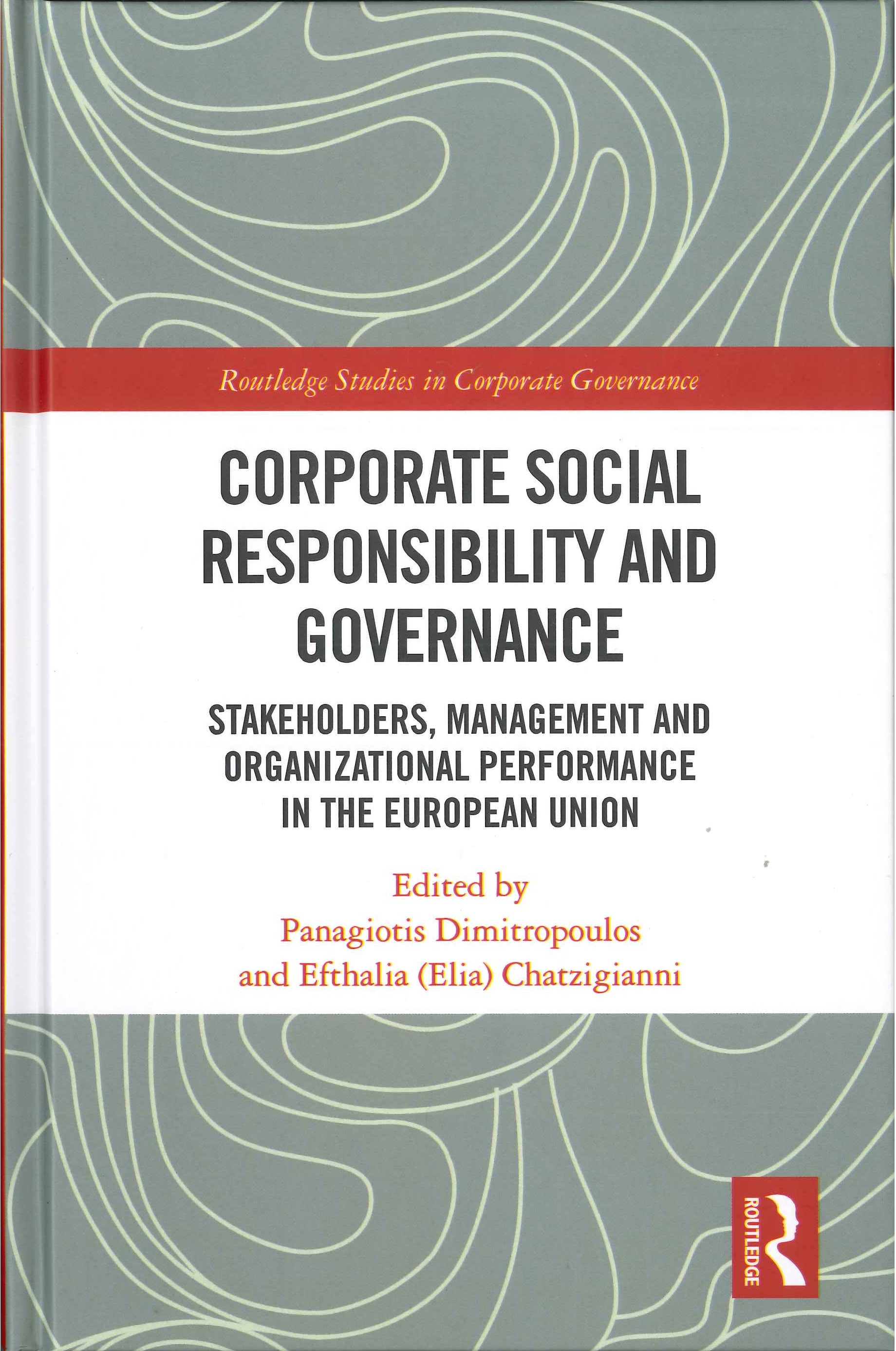Corporate social responsibility and governance:stakeholders, management and organizational performance in the European Union